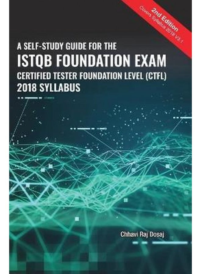 A Self-Study Guide For The ISTQB Foundation Exam Certified Tester Foundation Level (CTFL) 2018 Sylla