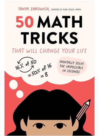 50 Math Tricks That Will Change Your Life: Mentally Solve the Impossible in Seconds - pzsku/Z9E3EAB62D82EB6AD2B15Z/45/_/1727804086/81f13eac-e2b2-4d81-a9b0-5630c8dd007b