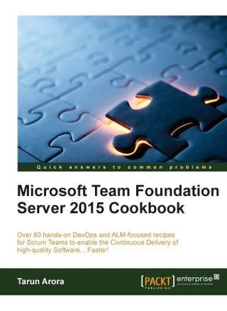 Microsoft Team Foundation Server 2015 Cookbook: Over 80 DevOps and ALM-focused recipes to enable continuous delivery of high-quality software - pzsku/Z9E3FDEF09667B41D725CZ/45/1747996877/38cff763-35db-4b79-9e9f-dcb8aee22fd3