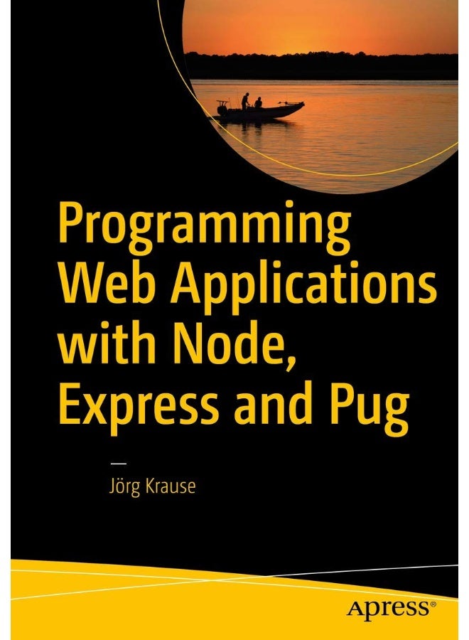 Programming Web Applications with Node, Express and Pug 