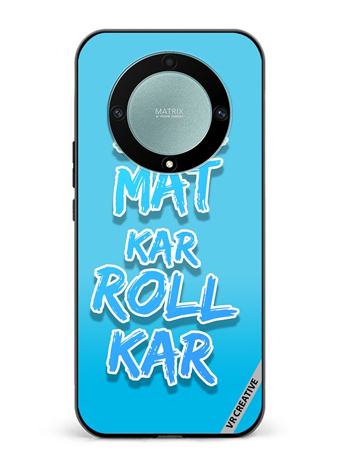 VR CREATIVE Protective Case Cover For Honor X9b Jhol Mat Kar Roll Kar Hindi Quots Design Multicolour - Image 1