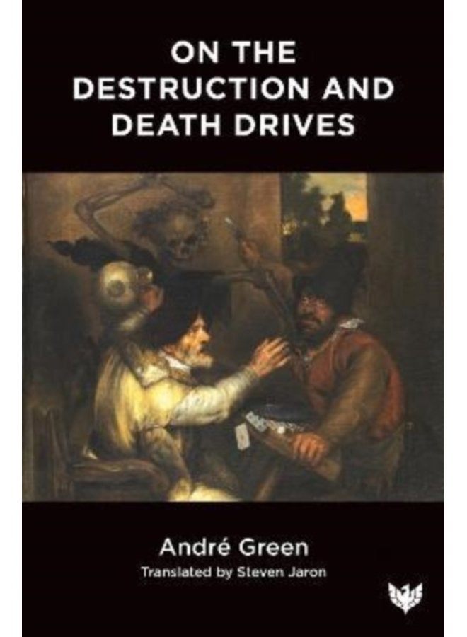 On the Destruction and Death Drives - Paperback