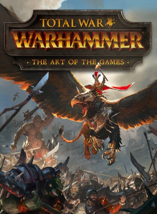 Total War: Warhammer - The Art of the Games 