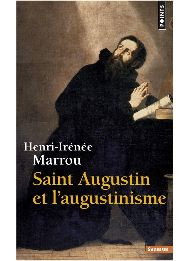 Saint Augustin Et L'Augustinisme 