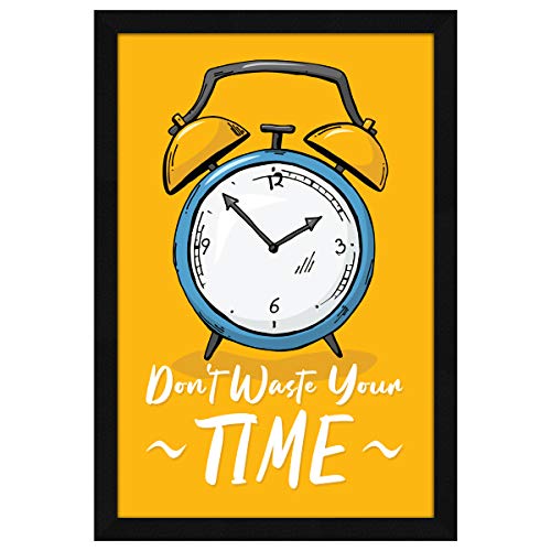 ArtX Paper Motivational Quote Don't Waste Your Time Wall Frame Art Painting, Multicolor, Motivational, 12.5 X 18.5 inches, Set of 1 - Image 1
