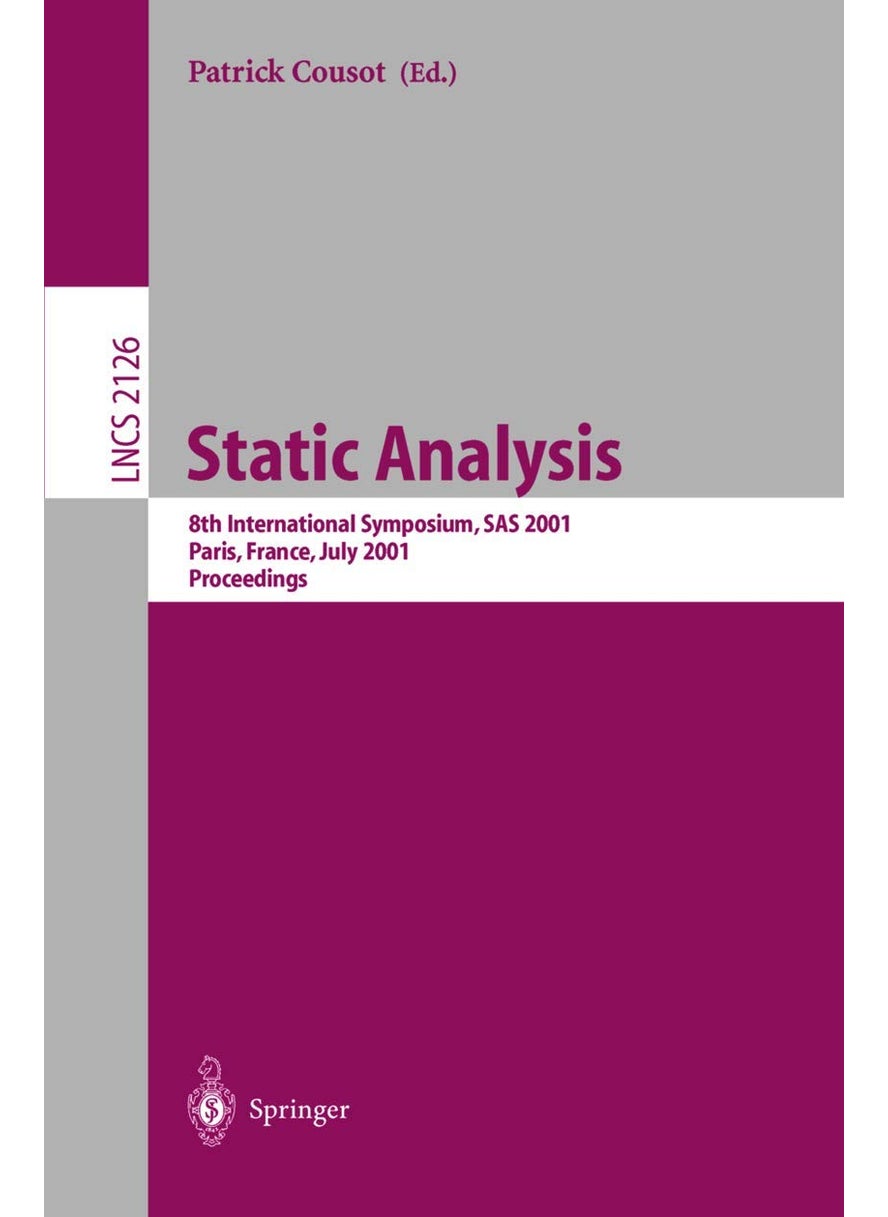 Static Analysis: 8th International Symposium, SAS 2001, Paris, France, July 16-18, 2001. Proceedings 