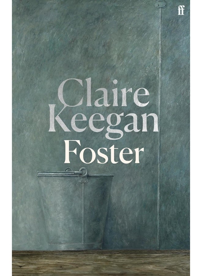 Foster: by the Booker-shortlisted author of Small Things Like These - Image 1