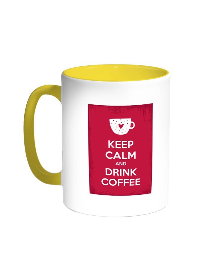 RKN Keep Calm And Drink Coffee Printed Mug Yellow/White 11ounce - Image 1