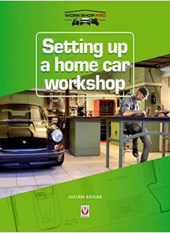 Setting up a Home Car Workshop 