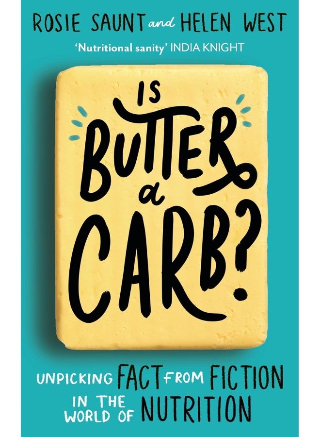 Is Butter a Carb?: Unpicking Fact from Fiction in the World of Nutrition