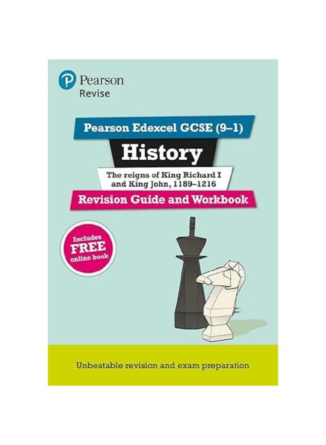 Pearson REVISE Edexcel GCSE (9-1) History King Richard I and King John Revision Guide and Workbook: For 2024 and 2025 assessments and exams - incl. free online edition (Revise Edexcel GCSE History 16) - Image 1