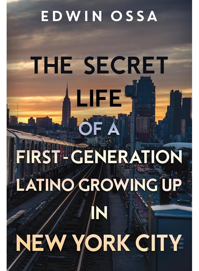 The Secret Life of a First-Generation Latino Growing Up in New York City