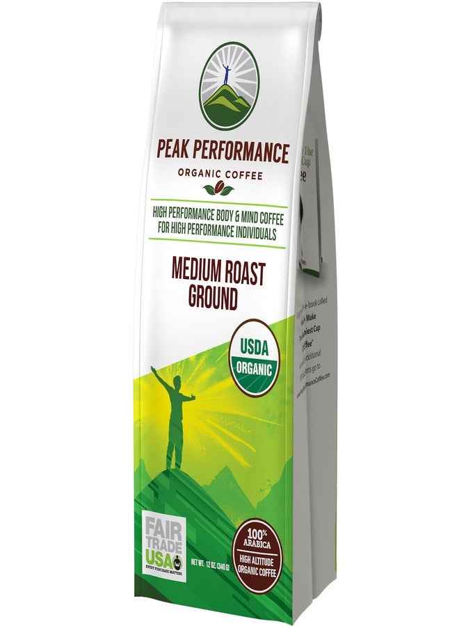 Peak Performance High Altitude Organic Coffee - Fair Trade, Low Acid, Non GMO, and Beans Full of Antioxidants - Medium Roast Smooth Tasting USDA Certified Organic Ground Coffee Bag 12 oz - Image 1