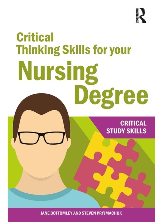 Critical Thinking Skills for your Nursing Degree - Paperback