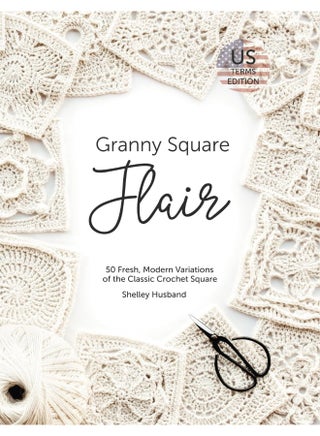 Parlux Granny Square Flair US Terms Edition: 50 Fresh, Modern Variations of the Classic Crochet Square - pzsku/Z9E6FFA07F70EA41803ECZ/45/1749823167/273b27a6-8c89-49a6-8e13-c86d6528604b