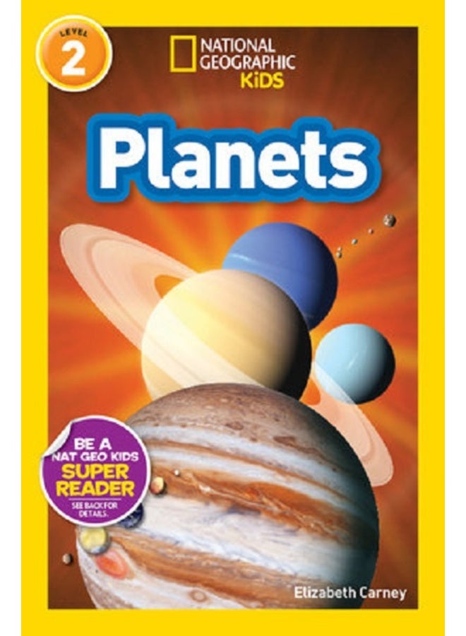 Planets (National Geographic Kids Readers, Level 2)