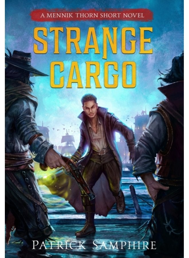 Strange Cargo An Epic Fantasy Mystery 3 - Hardback