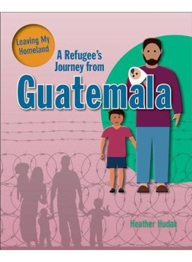 A Refugee s Journey From Guatemala - Paperback