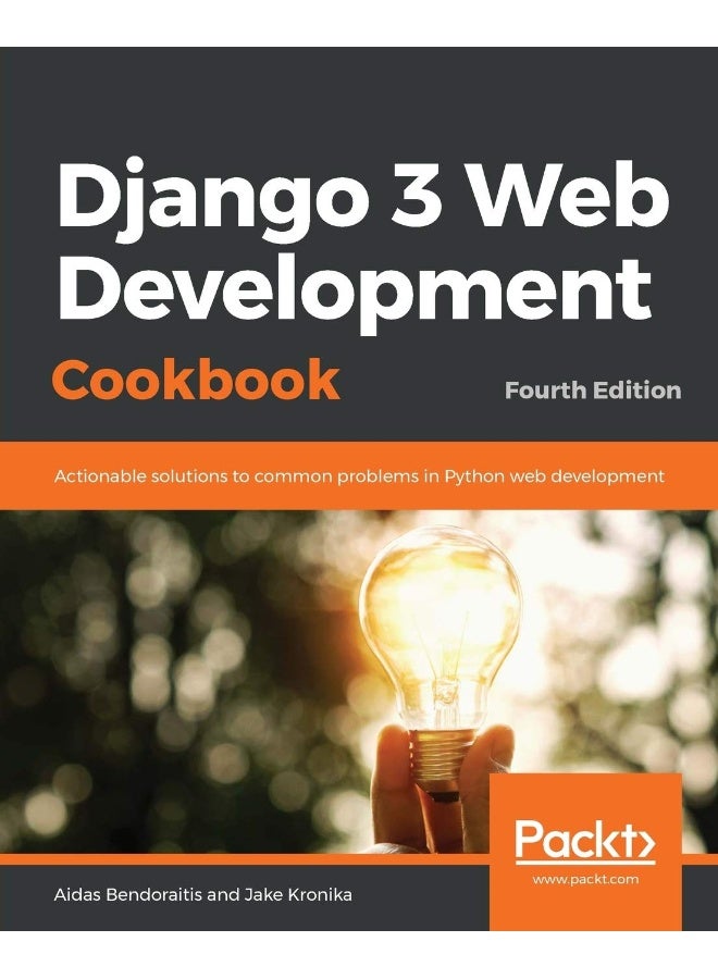 Django 3 Web Development Cookbook: Fourth Edition