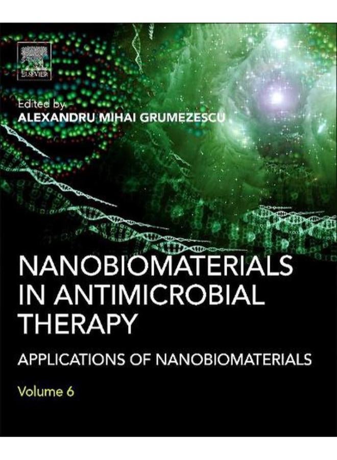 Nanobiomaterials in Antimicrobial Therapy: Applications of Nanobiomaterials 