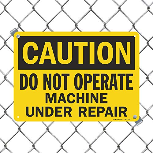 SmartSign Caution Do Not Operate Machine Under Repair Sign 10 x 14 Plastic - Image 3