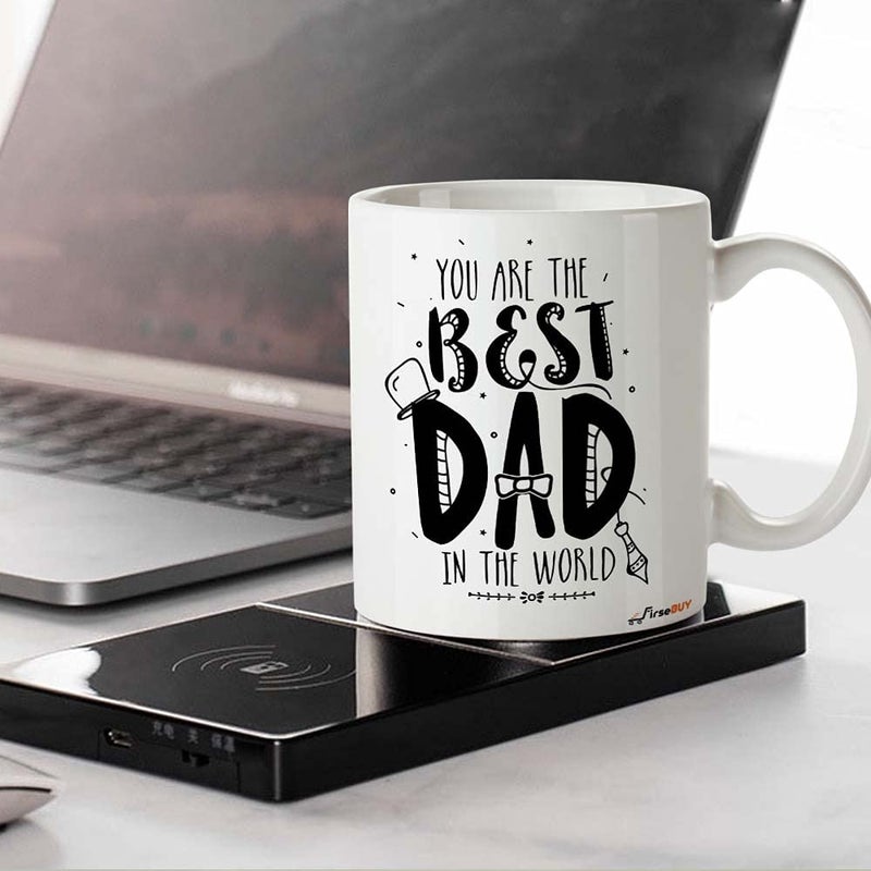 FirseBUY Coffee Mug for Dad You are The Best Dad in The World Printed Cup Gift Idea for Fathers Best Dad Gift Fathers Day Gift Funny Birthday Present for Dad from Daughter Son - Image 3