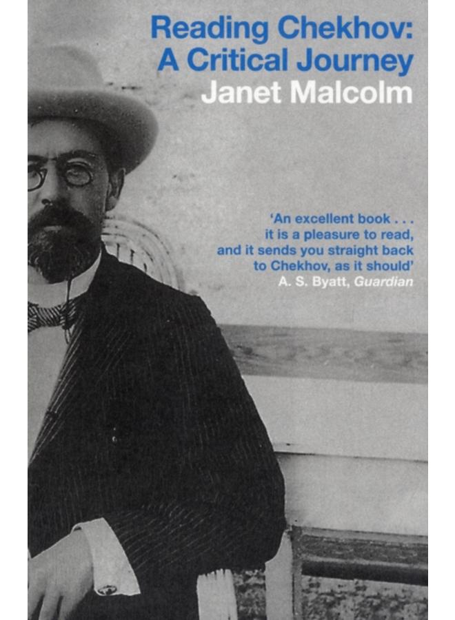Reading Chekhov : A Critical Journey 