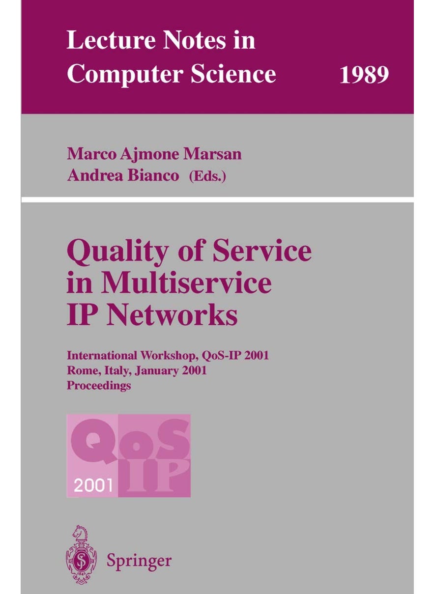 Quality of Service in Multiservice IP Networks: International Workshop, QoS-IP 2001, Rome, Italy, January 24-26, 2001 Proceedings 