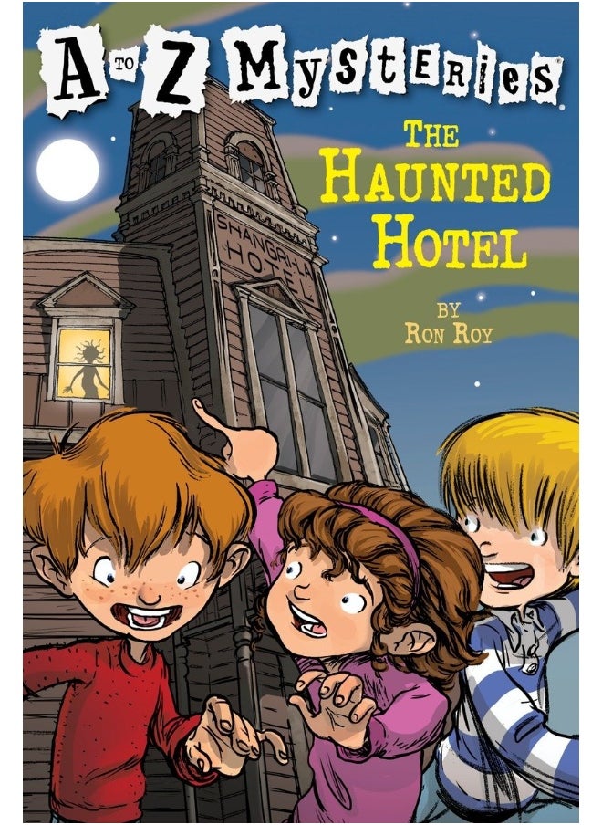 A to Z Mysteries: The Haunted Hotel 