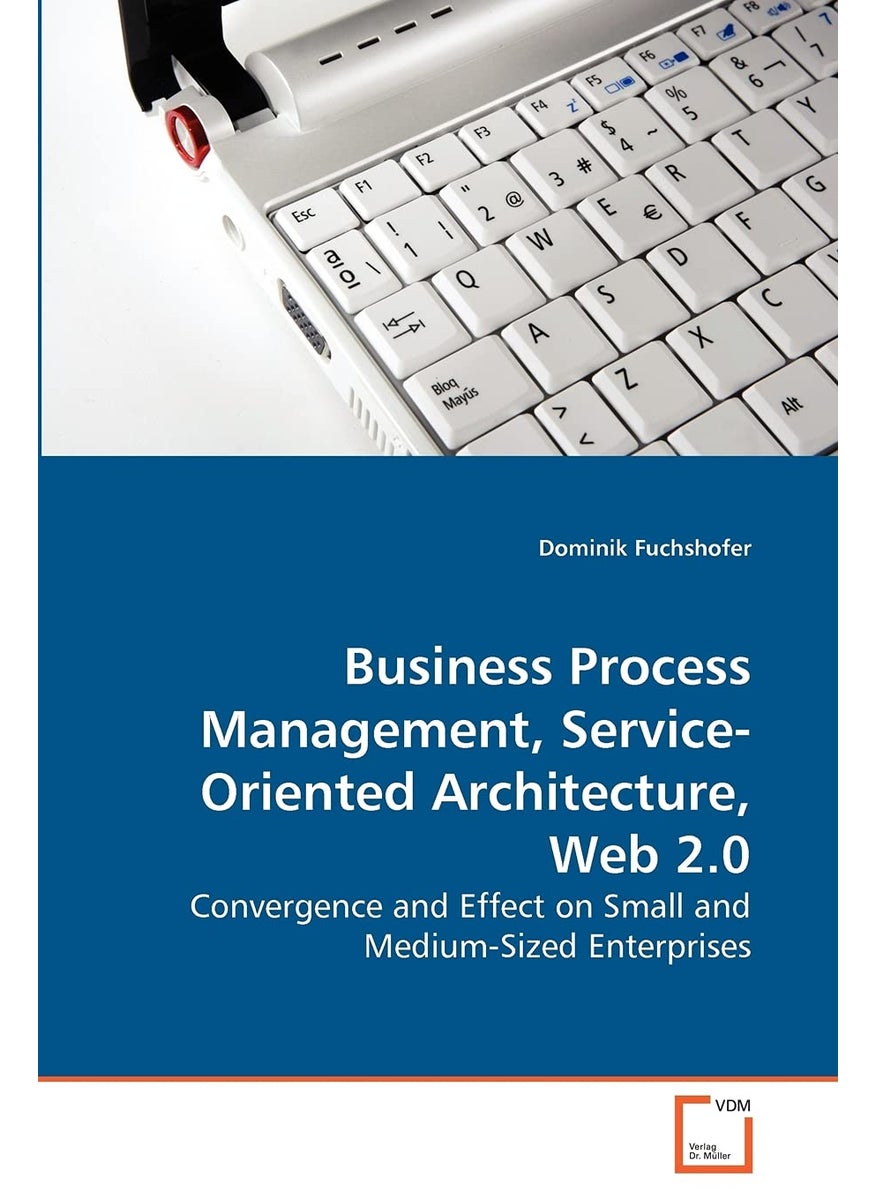 Business Process Management, Service-Oriented Architecture, Web 2.0  - Image 1