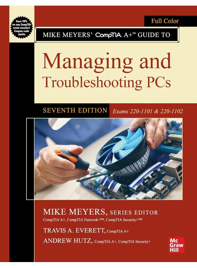 Mike Meyers' Comptia A+ Guide to Managing and Trou