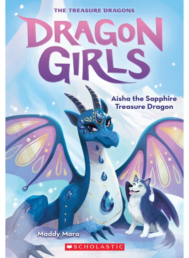 Aisha the Sapphire Treasure Dragon (Dragon Girls #5) : 5