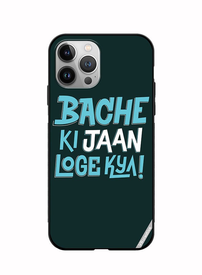 VR CREATIVE Protective Case Cover For Apple iPhone 11 Pro Bacche Ki Jaan Loge Kya Design Multicolour - Image 1