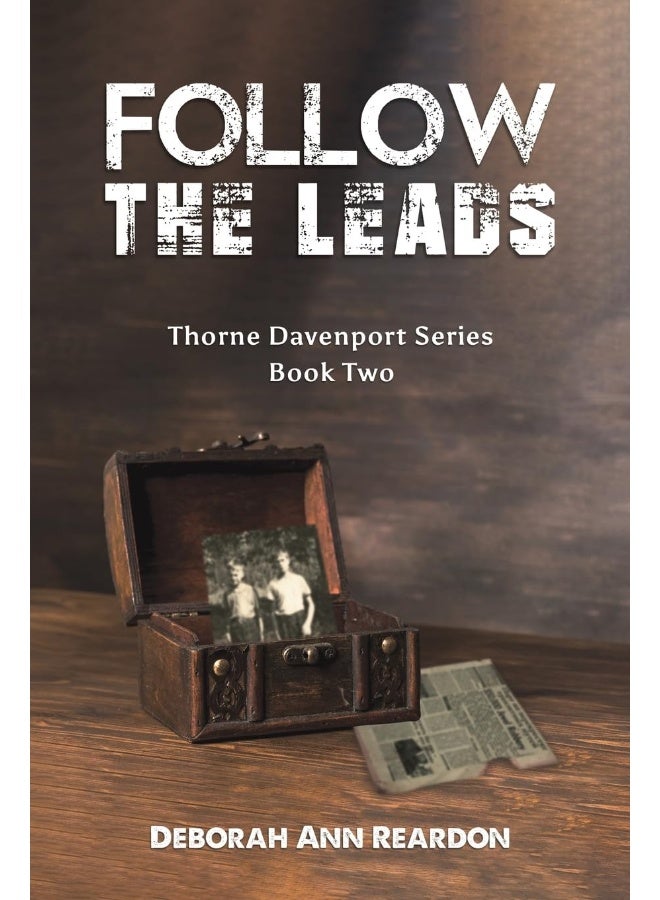 Follow the Leads: Thorne Davenport Series – Book Two