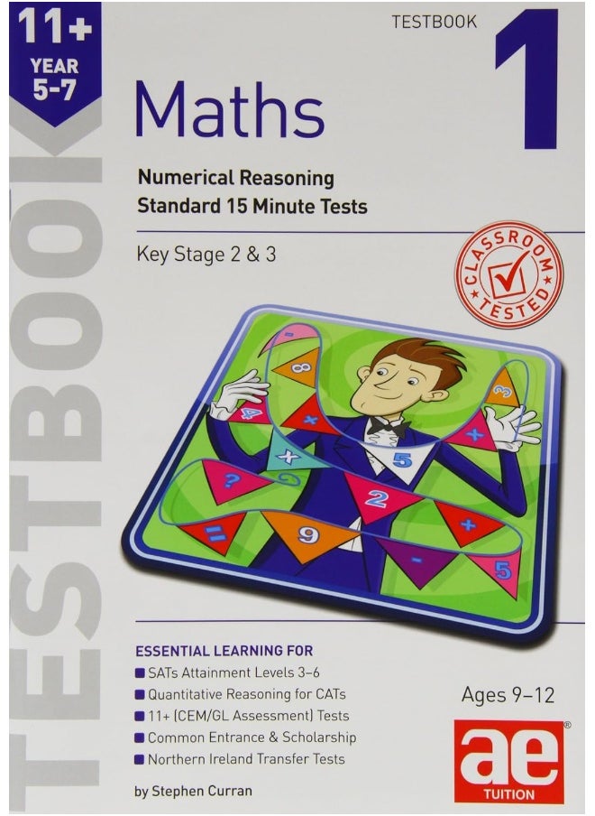 11+ Maths Year 5-7 Testbook 1: Numerical Reasoning Standard 15 Minute Tests  - Image 1