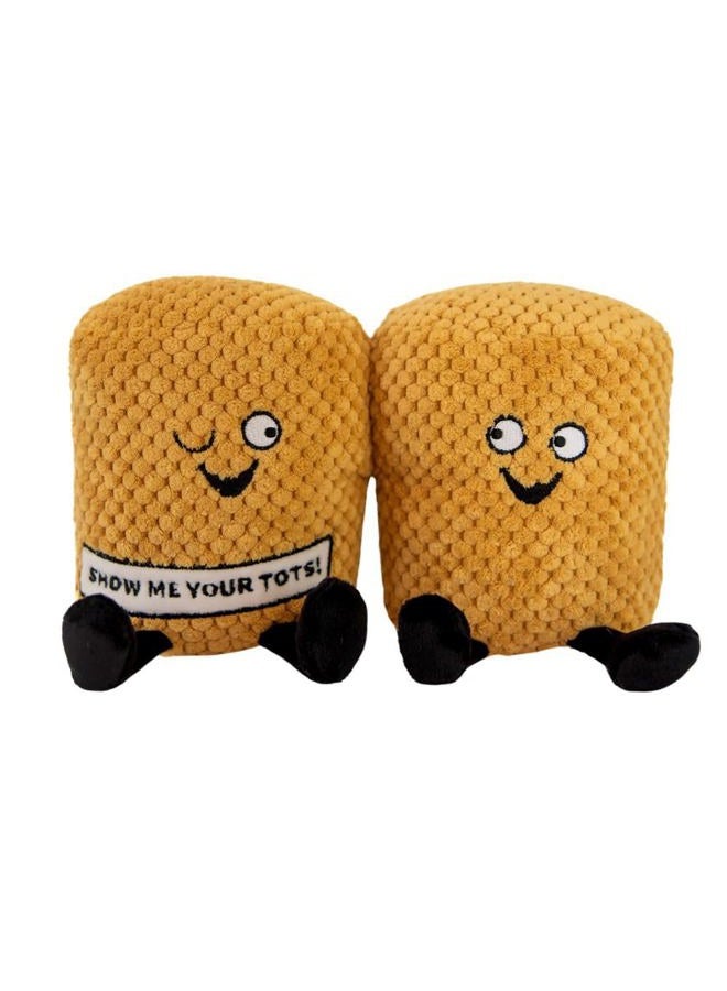 Punchkins Tater Tots - Show Me Your Tots Plushie Super Soft Fabric Embroidered Expression Funny Mini Pun Meme Gift Cool Emotional Support Toy Fun Desk Accessory Weighted Base for All Ages - Image 1