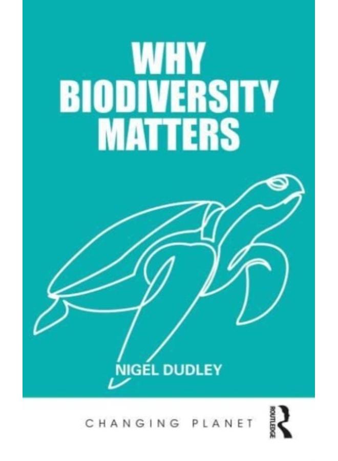 Why Biodiversity Matters 