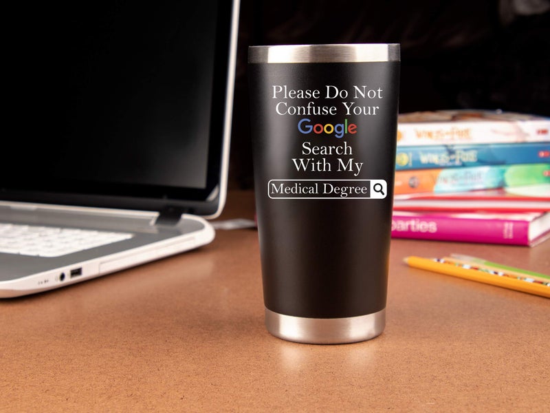 KLUBI Doctor Gifts for Men Women - Please Do Not Confuse Your Google Search With My Medical Degree Mug Unique Gifts for Doctors Gift for Doctor - 20 Ounce Tumbler for National Doctors Day Gifts Residency - Image 4