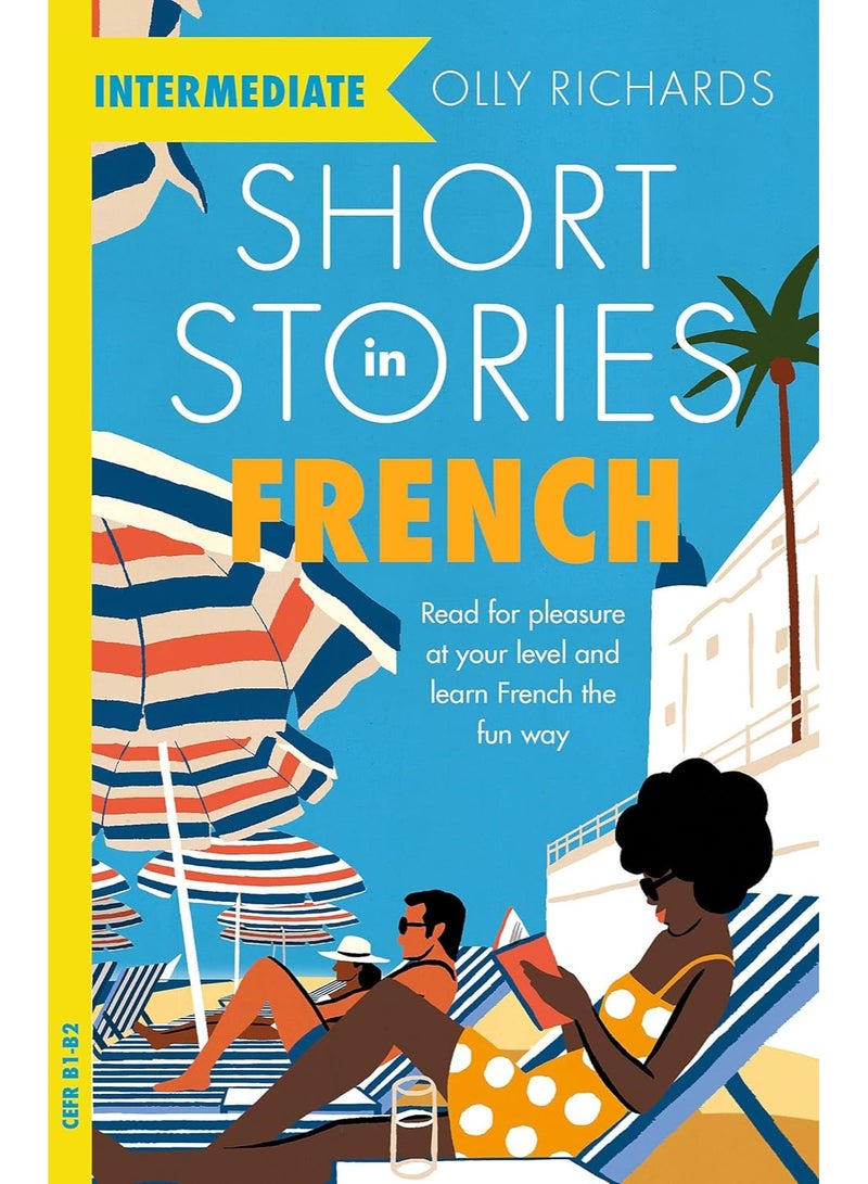 Short Stories in French for Intermediate Learners