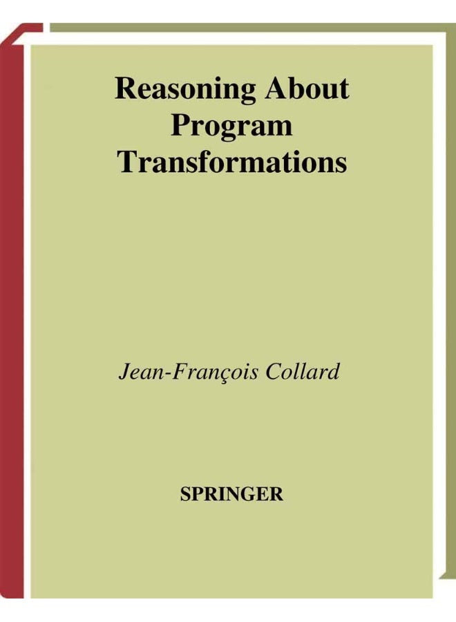 Reasoning About Program Transformations: Imperative Programming and Flow of Data 