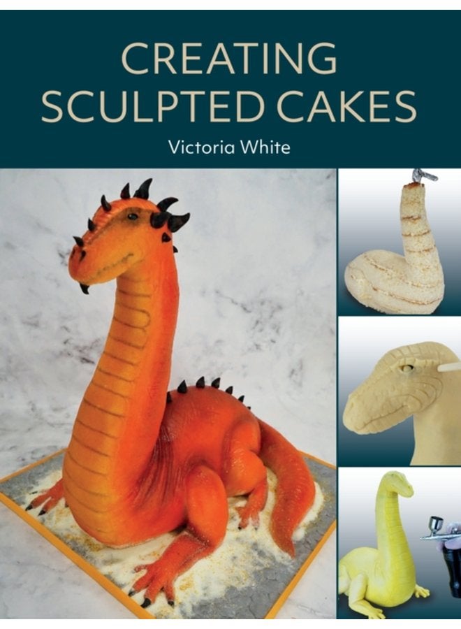 Creating Sculpted Cakes - Paperback