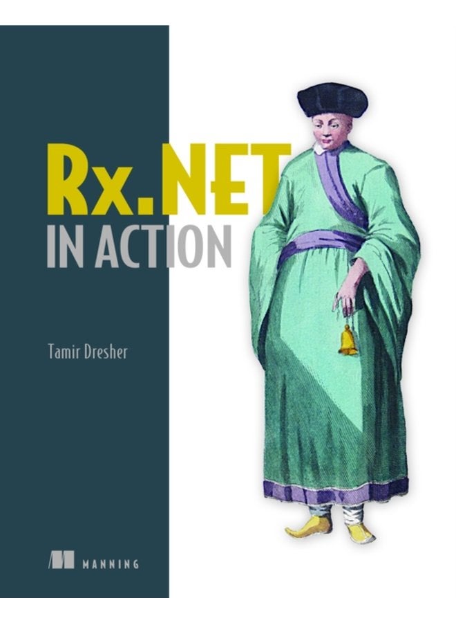 Reactive Extensions in NET With examples in C - Paperback