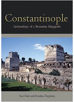 Constantinople: Archaeology of a Byzantine Megapolis  - Image 2