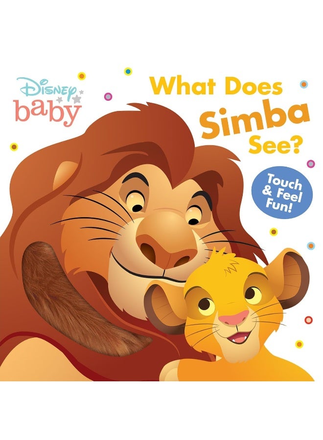 Disney Baby: What Does Simba See?: Touch-And-Feel Fun!  - Image 1