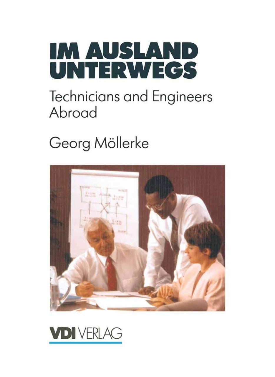 Im Ausland Unterwegs: Technicians and Engineers Abroad 