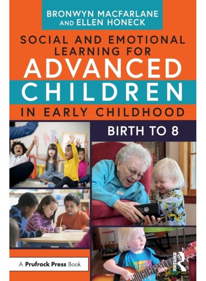 التعلم الاجتماعي والعاطفي للأطفال المتقدمين في مرحلة الطفولة المبكرة من الولادة إلى 8 سنوات - غلاف ورقي