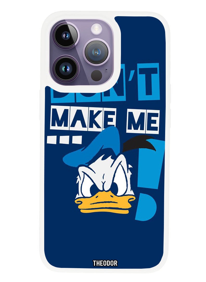 Theodor Protective Case Anti Scratch Shock Proof Cover For APPLE IPHONE 14 PRO MAX Dont make me (White Bumper) - Image 1