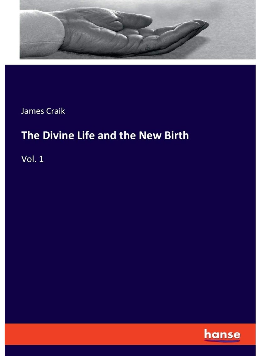 The Divine Life and the New Birth: Vol. 1  - Image 1