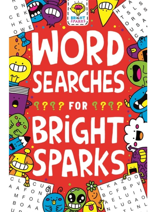 Wordsearches for Bright Sparks : Ages 7 to 9