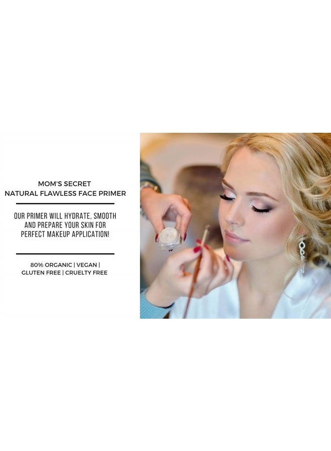Mom's Secret Natural Flawless Face Makeup Primer, Organic, Vegan, Gluten Free, Non GMO, For All Skin Types, Paraben Free, Cruelty Free, Made in the USA, 1oz - Image 3